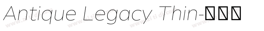 Antique Legacy Thin字体转换